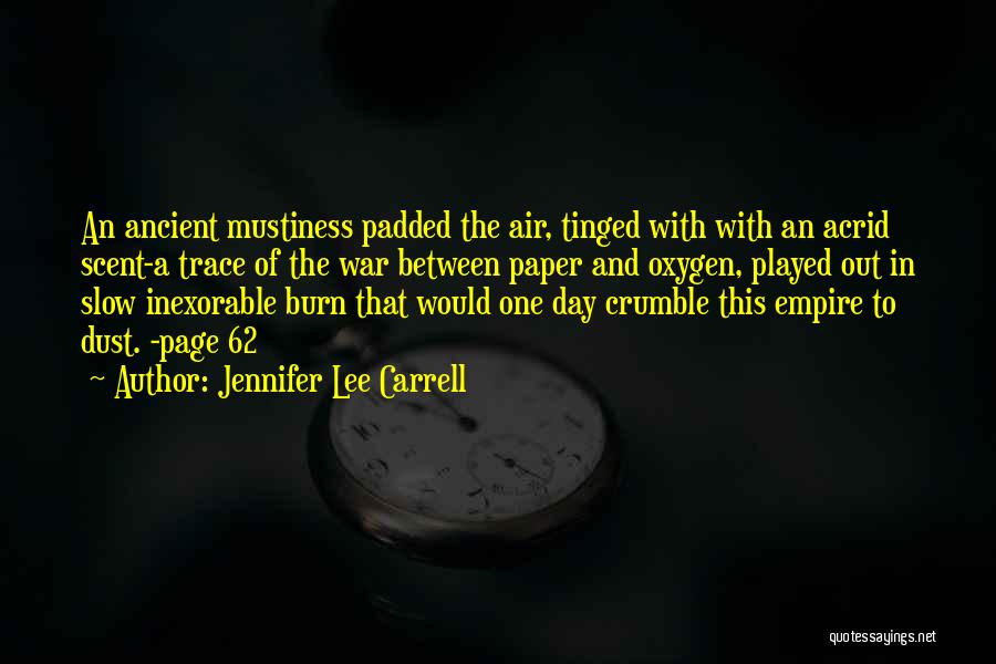 Jennifer Lee Carrell Quotes 77960