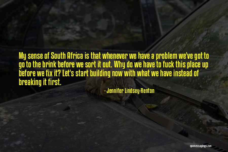 Jennifer Lindsey-Renton Quotes 121601 Jennifer Lindsey-Renton Quotes 121601