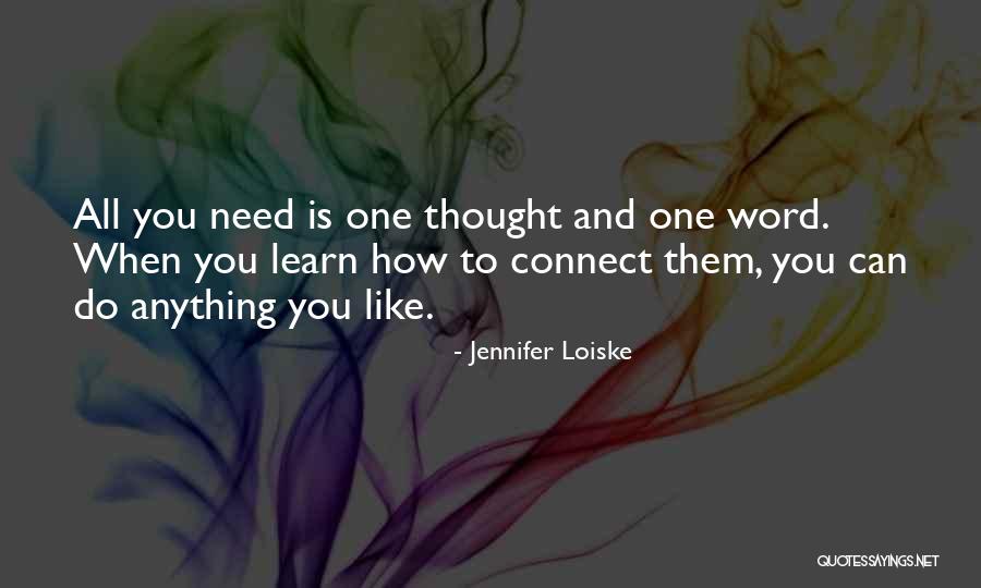 Jennifer Loiske Quotes 1617228