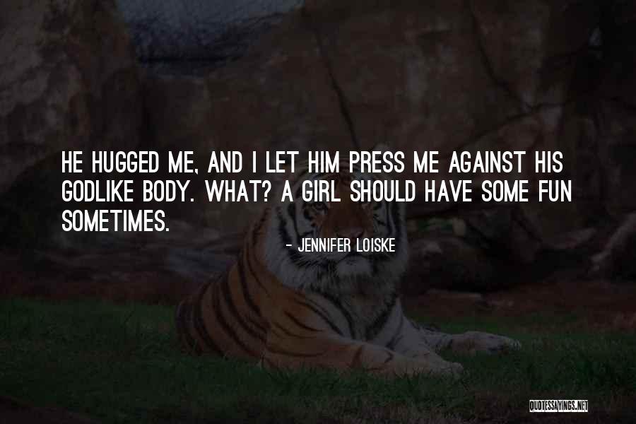 Jennifer Loiske Quotes 2198864 Jennifer Loiske Quotes 2198864
