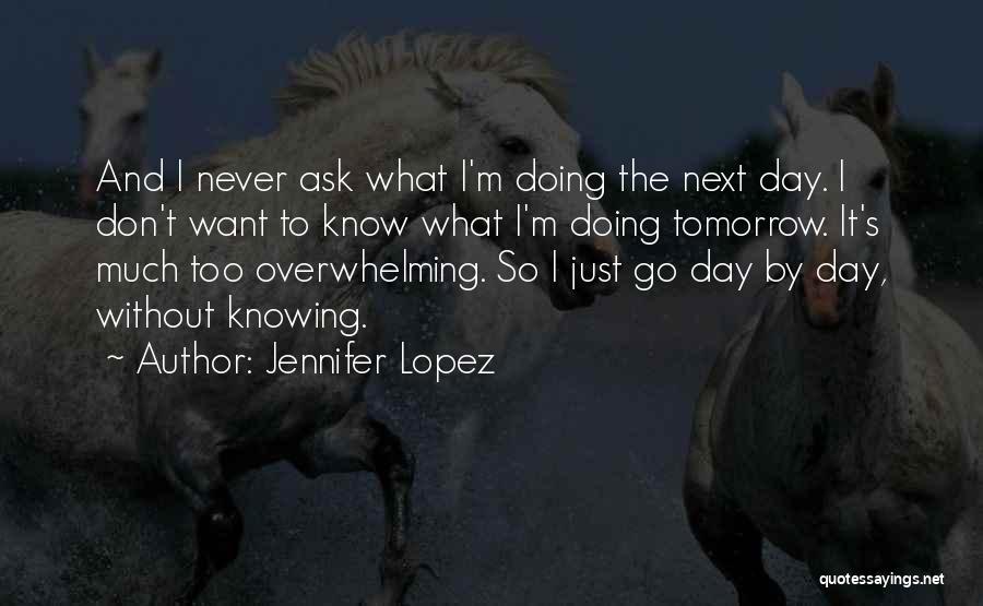 Jennifer Lopez Quotes 1008106