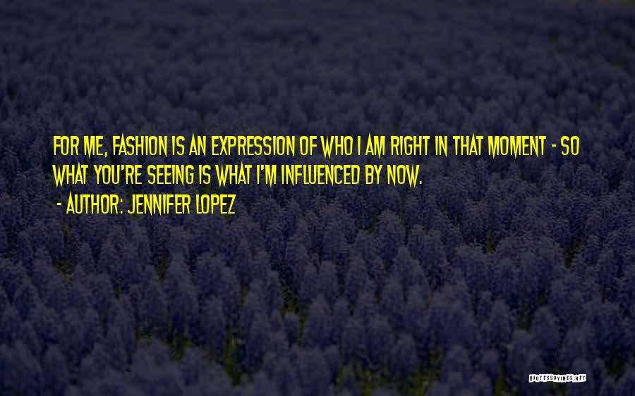 Jennifer Lopez Quotes 1081913