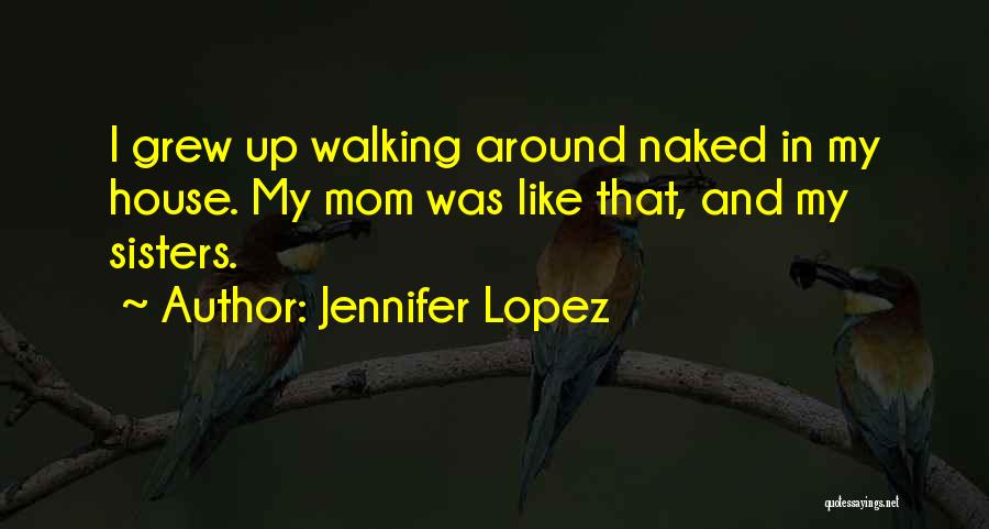 Jennifer Lopez Quotes 1096187