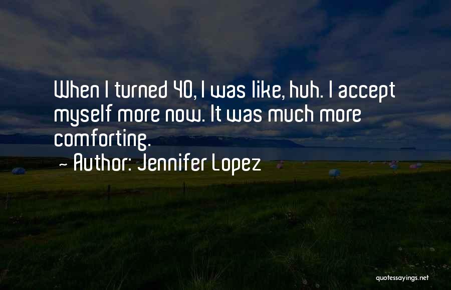 Jennifer Lopez Quotes 1402334