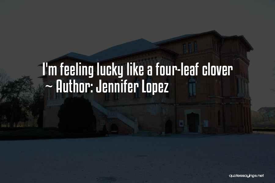 Jennifer Lopez Quotes 1742914