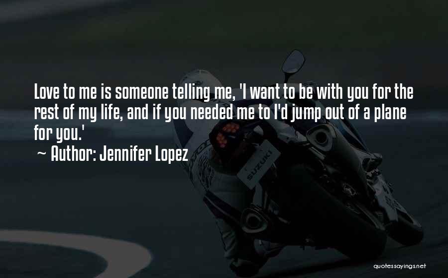 Jennifer Lopez Quotes 1775536