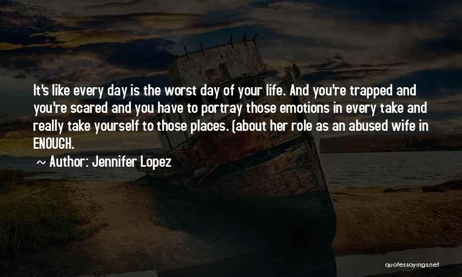 Jennifer Lopez Quotes 1906016