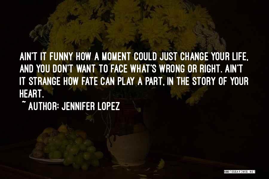 Jennifer Lopez Quotes 2002952