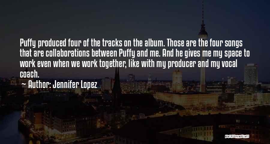 Jennifer Lopez Quotes 2056600