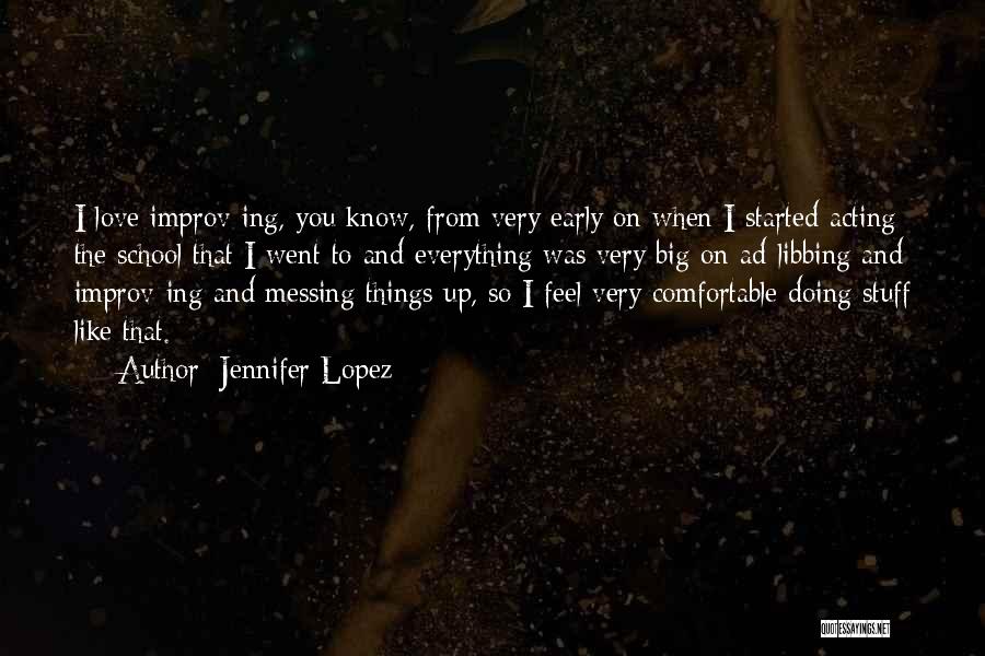 Jennifer Lopez Quotes 2232164