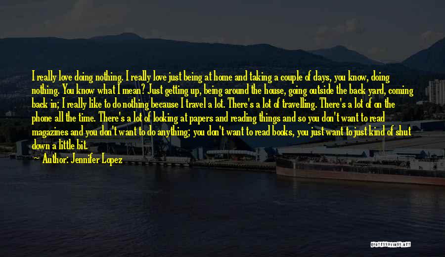 Jennifer Lopez Quotes 570551
