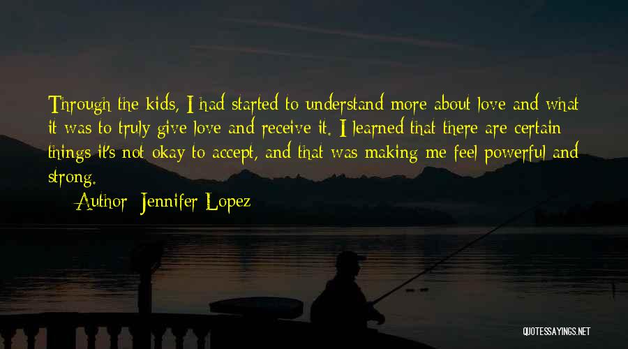 Jennifer Lopez Quotes 881703