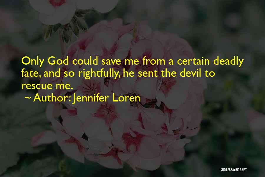 Jennifer Loren Quotes 1190908