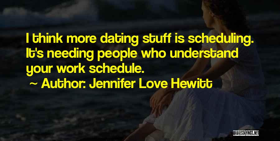 Jennifer Love Hewitt Quotes 1129975