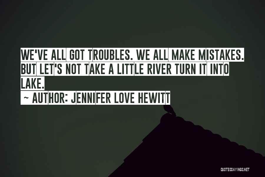 Jennifer Love Hewitt Quotes 1154168