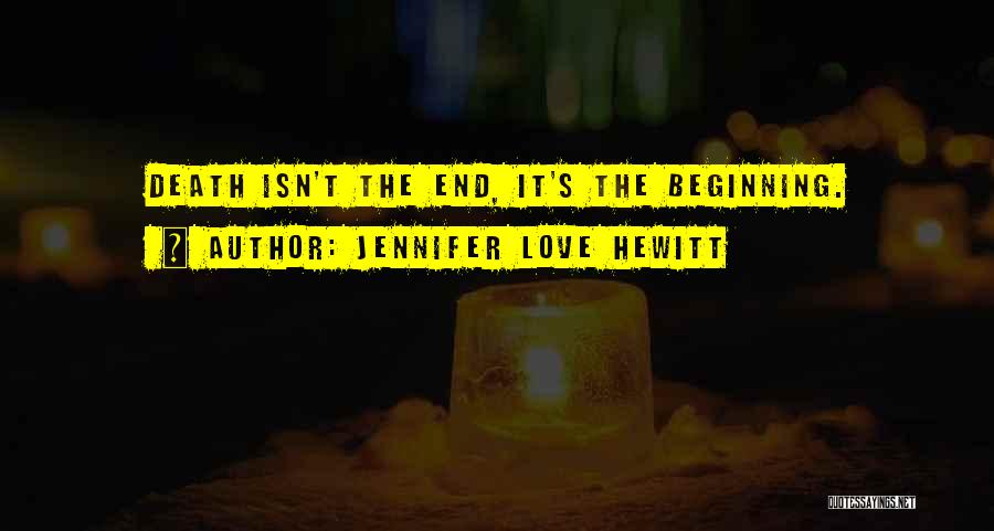 Jennifer Love Hewitt Quotes 138347