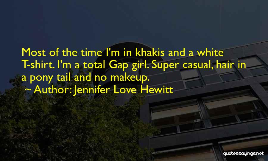 Jennifer Love Hewitt Quotes 1988071