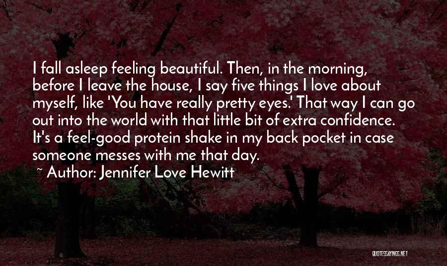 Jennifer Love Hewitt Quotes 2071124