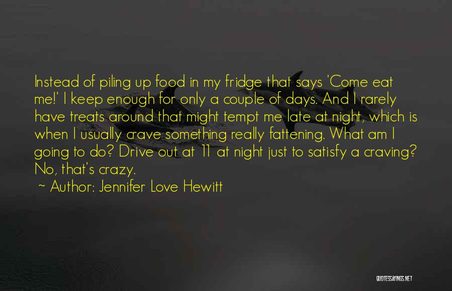 Jennifer Love Hewitt Quotes 378657