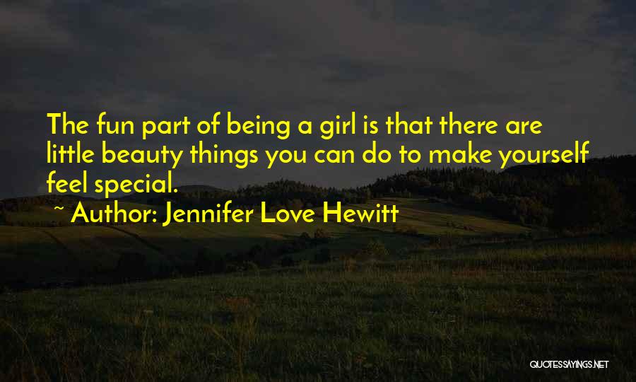 Jennifer Love Hewitt Quotes 458629