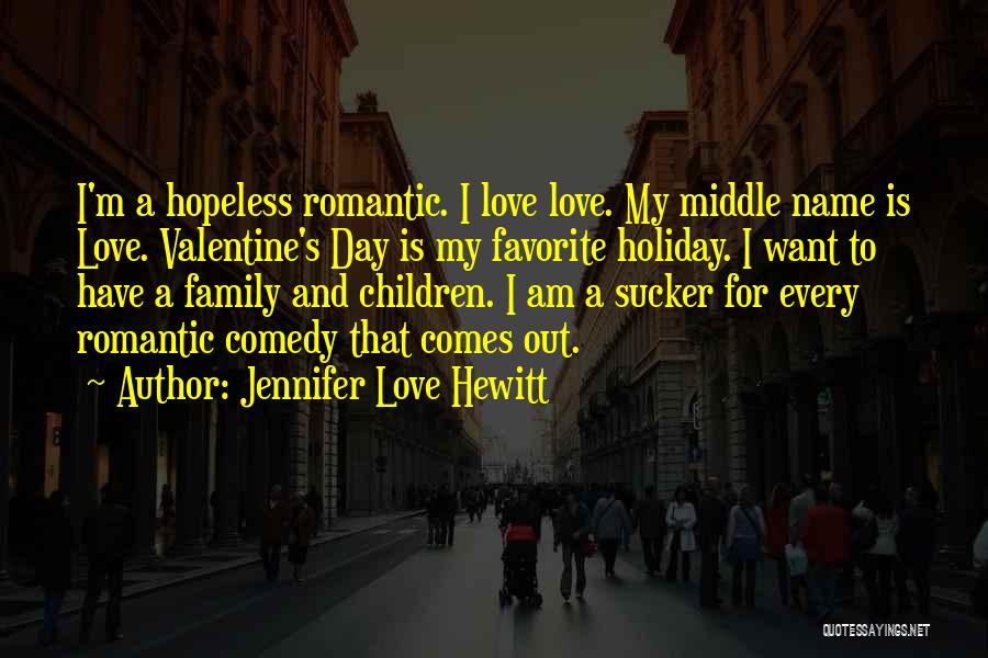 Jennifer Love Hewitt Quotes 709535