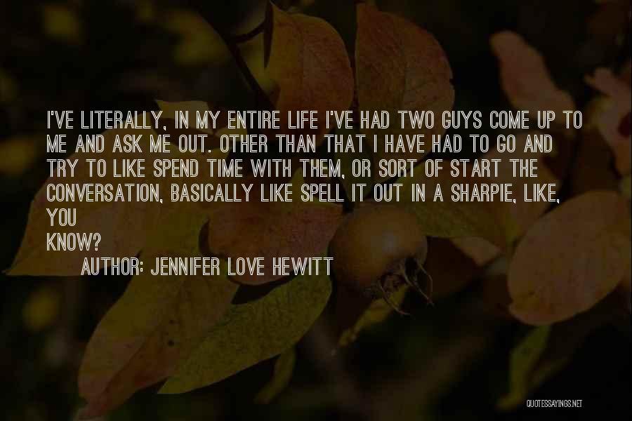 Jennifer Love Hewitt Quotes 754896