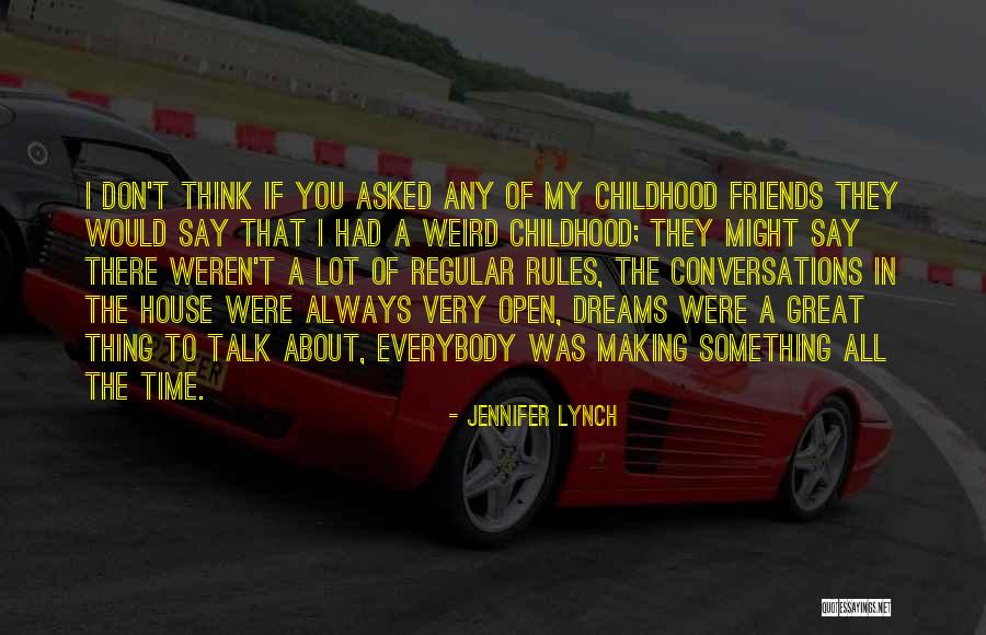 Jennifer Lynch Quotes 1097530