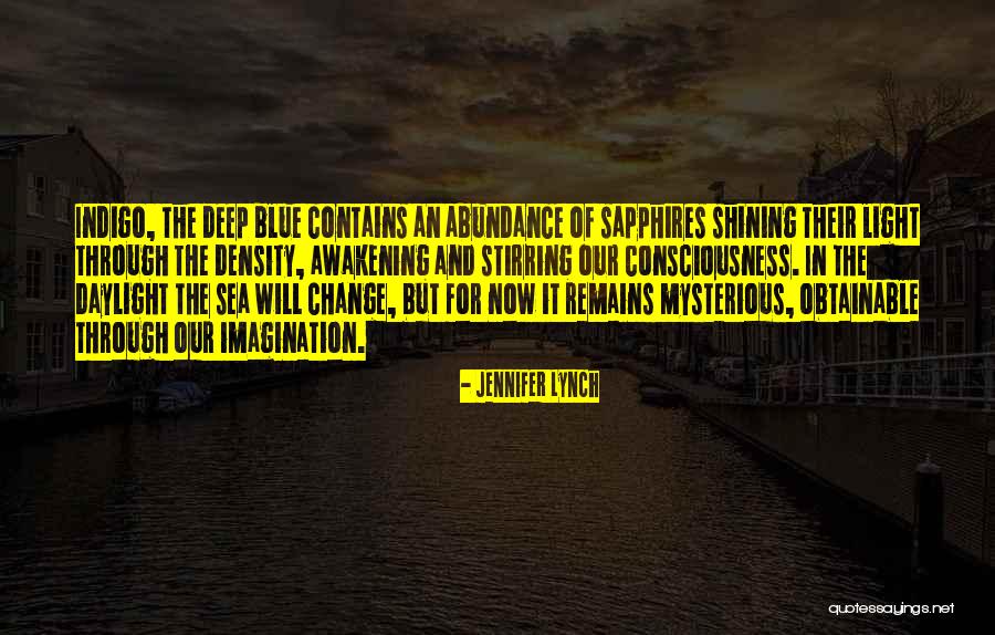 Jennifer Lynch Quotes 1183370