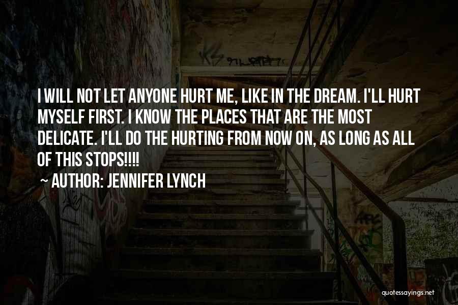 Jennifer Lynch Quotes 1735431