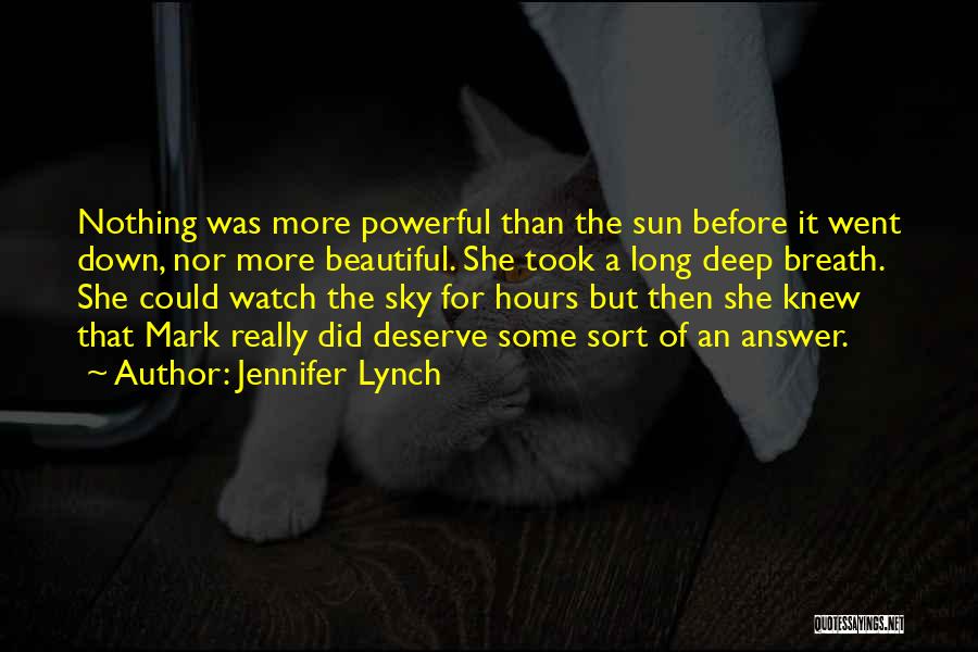 Jennifer Lynch Quotes 1804522