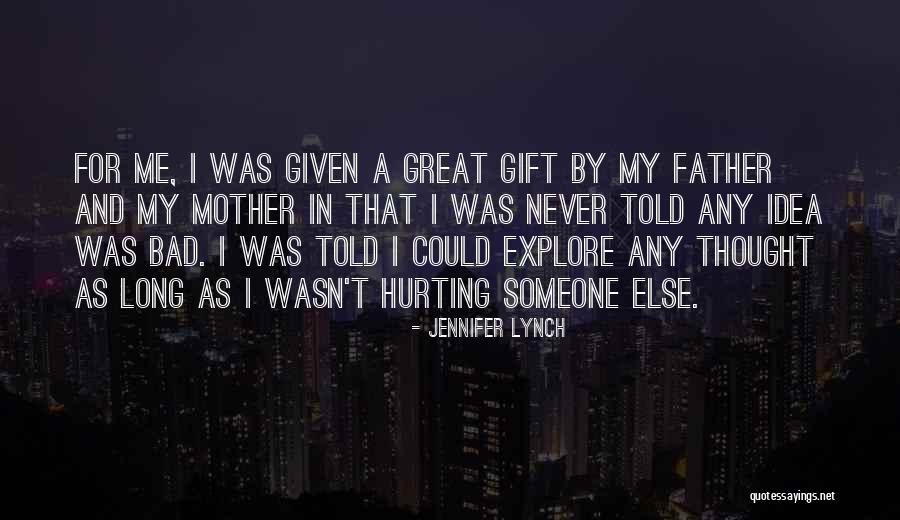 Jennifer Lynch Quotes 913811