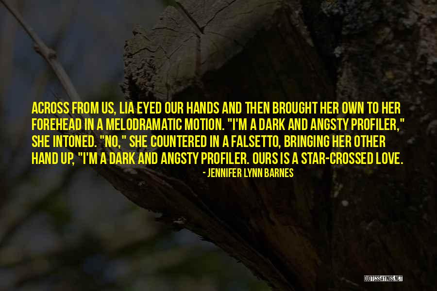 Jennifer Lynn Barnes Quotes 1219400