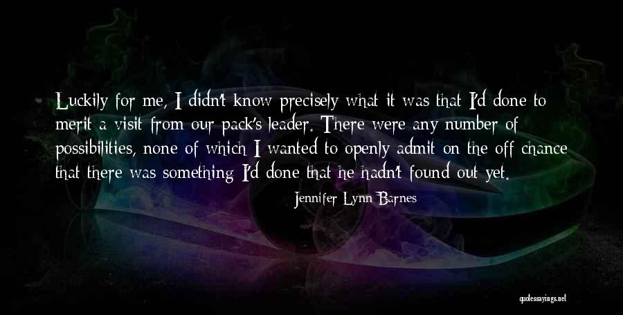 Jennifer Lynn Barnes Quotes 1302833