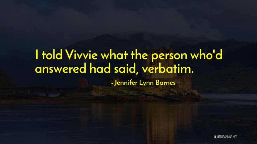 Jennifer Lynn Barnes Quotes 133220