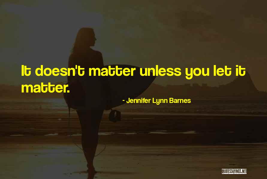 Jennifer Lynn Barnes Quotes 1373080