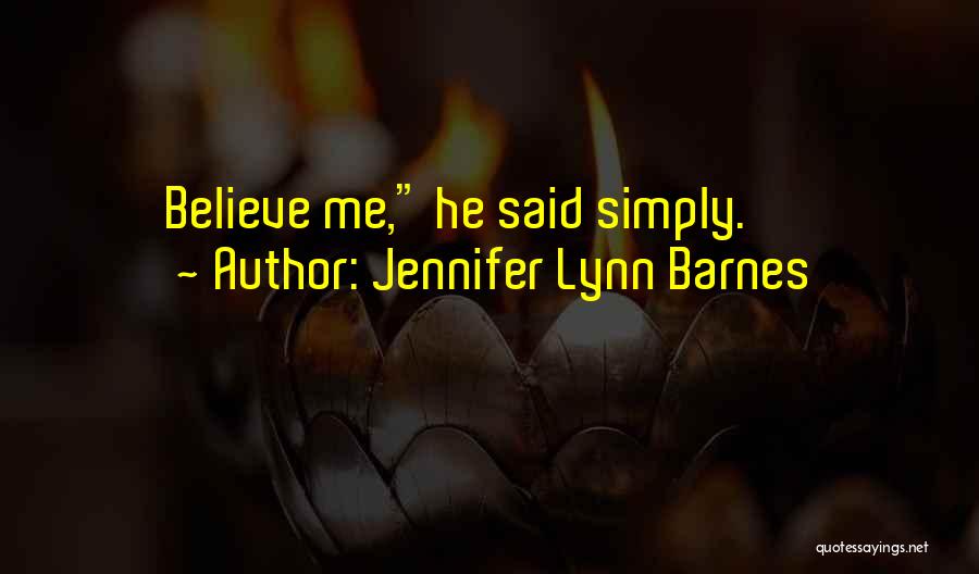 Jennifer Lynn Barnes Quotes 1619294