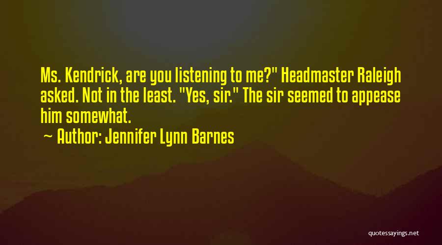 Jennifer Lynn Barnes Quotes 1752862