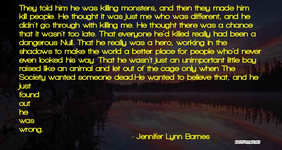 Jennifer Lynn Barnes Quotes 1847658