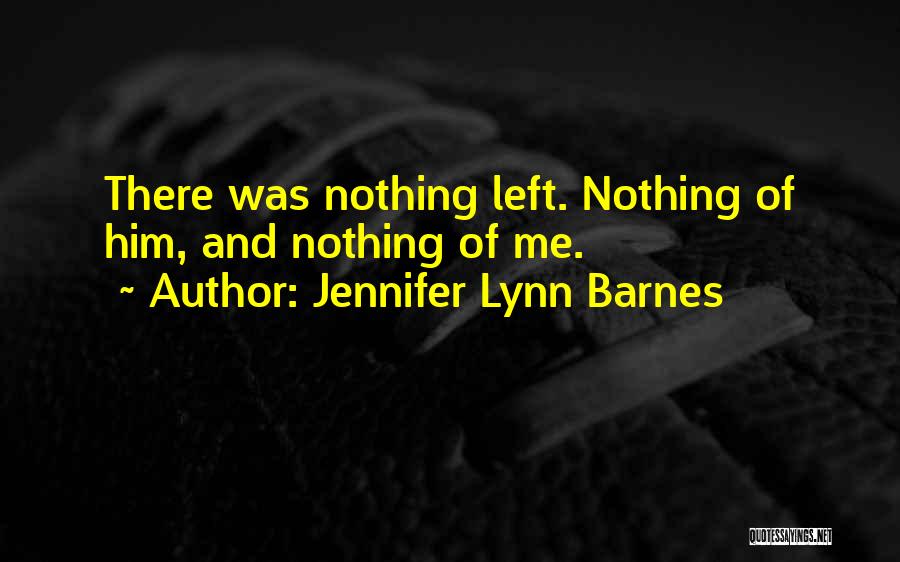 Jennifer Lynn Barnes Quotes 1904048