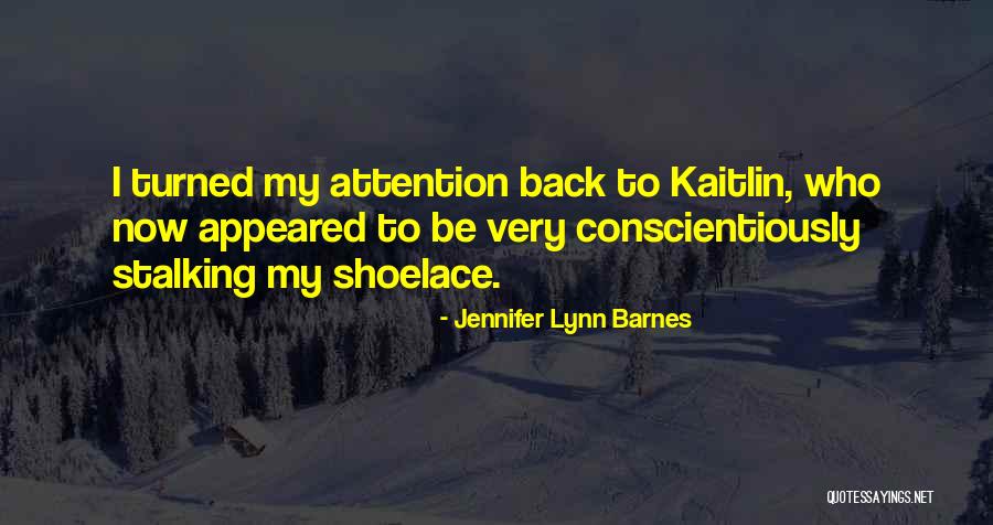 Jennifer Lynn Barnes Quotes 2113462