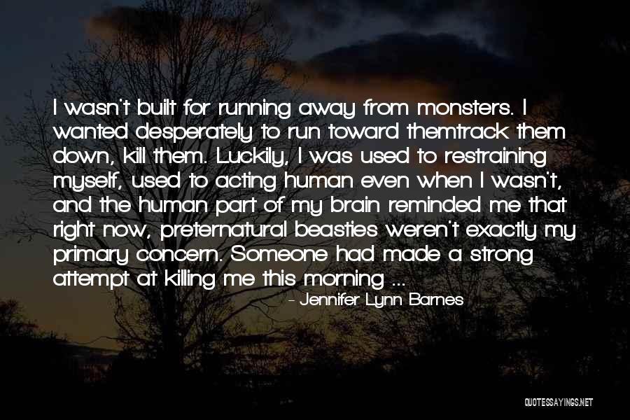 Jennifer Lynn Barnes Quotes 2136301