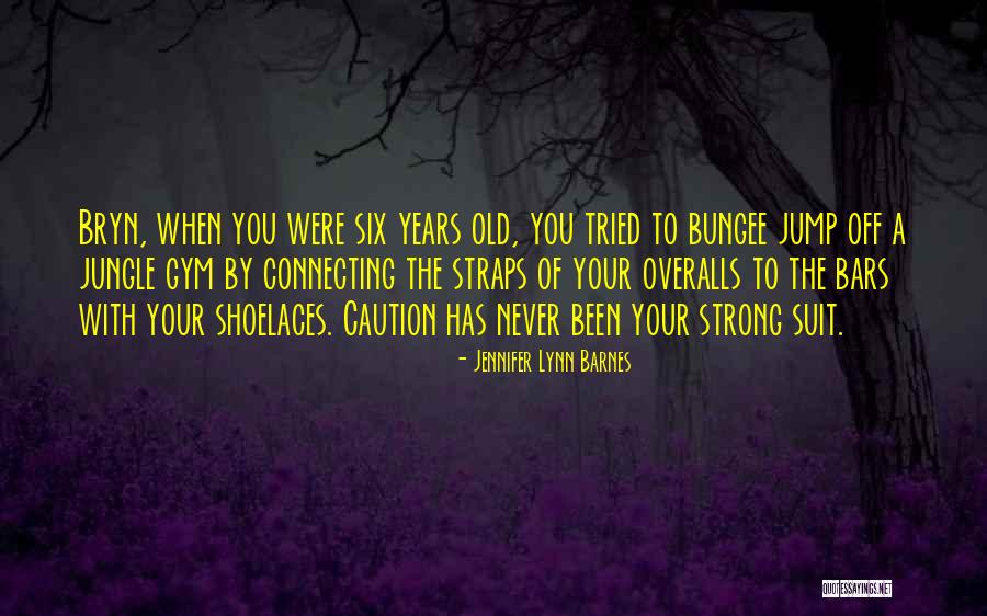 Jennifer Lynn Barnes Quotes 2211938