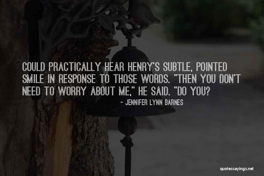 Jennifer Lynn Barnes Quotes 432481