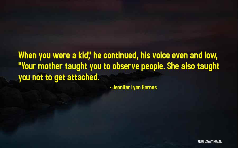 Jennifer Lynn Barnes Quotes 923122