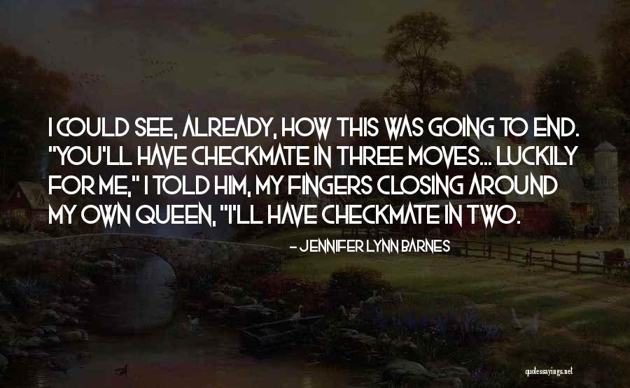 Jennifer Lynn Barnes Quotes 988973