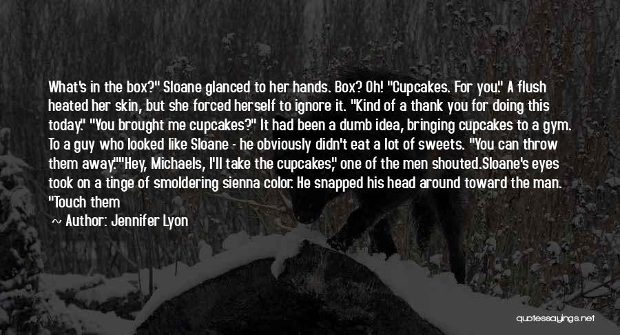 Jennifer Lyon Quotes 1219442