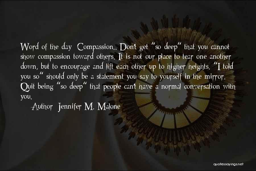 Jennifer M. Malone Quotes 956094