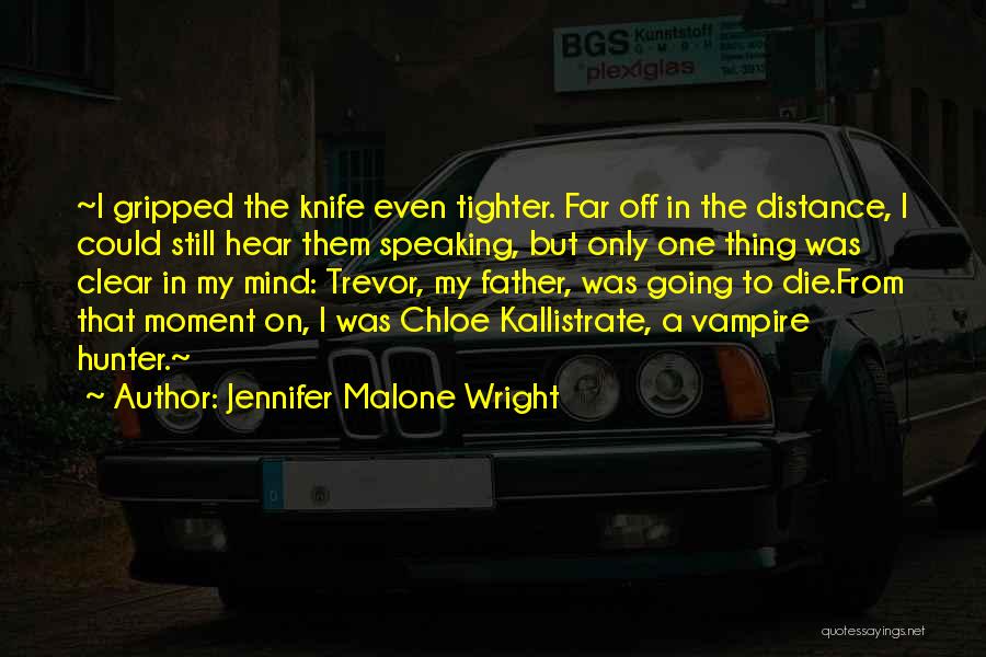 Jennifer Malone Wright Quotes 351830