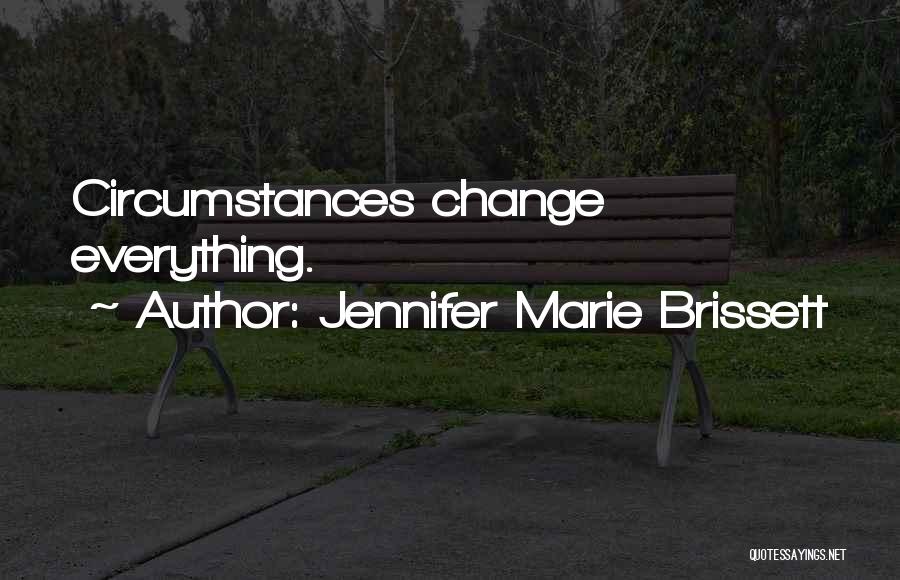 Jennifer Marie Brissett Quotes 1763686