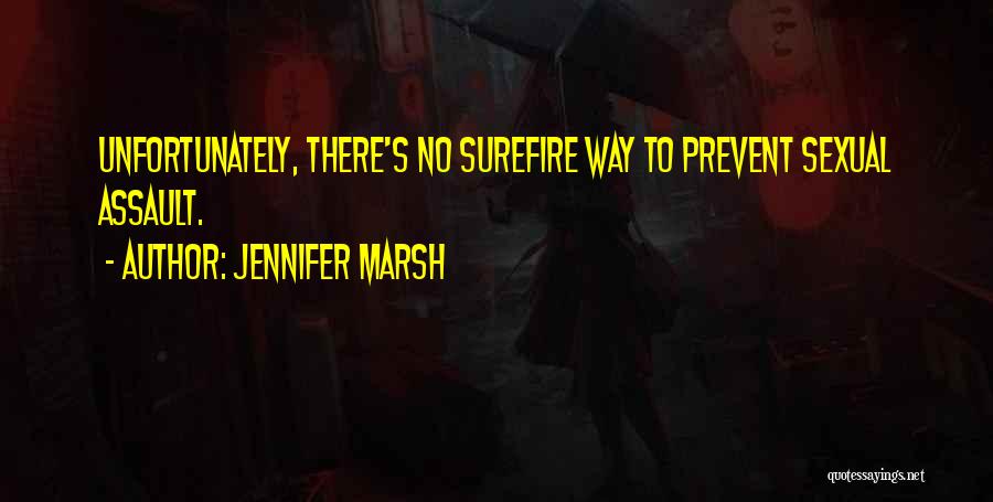Jennifer Marsh Quotes 552308